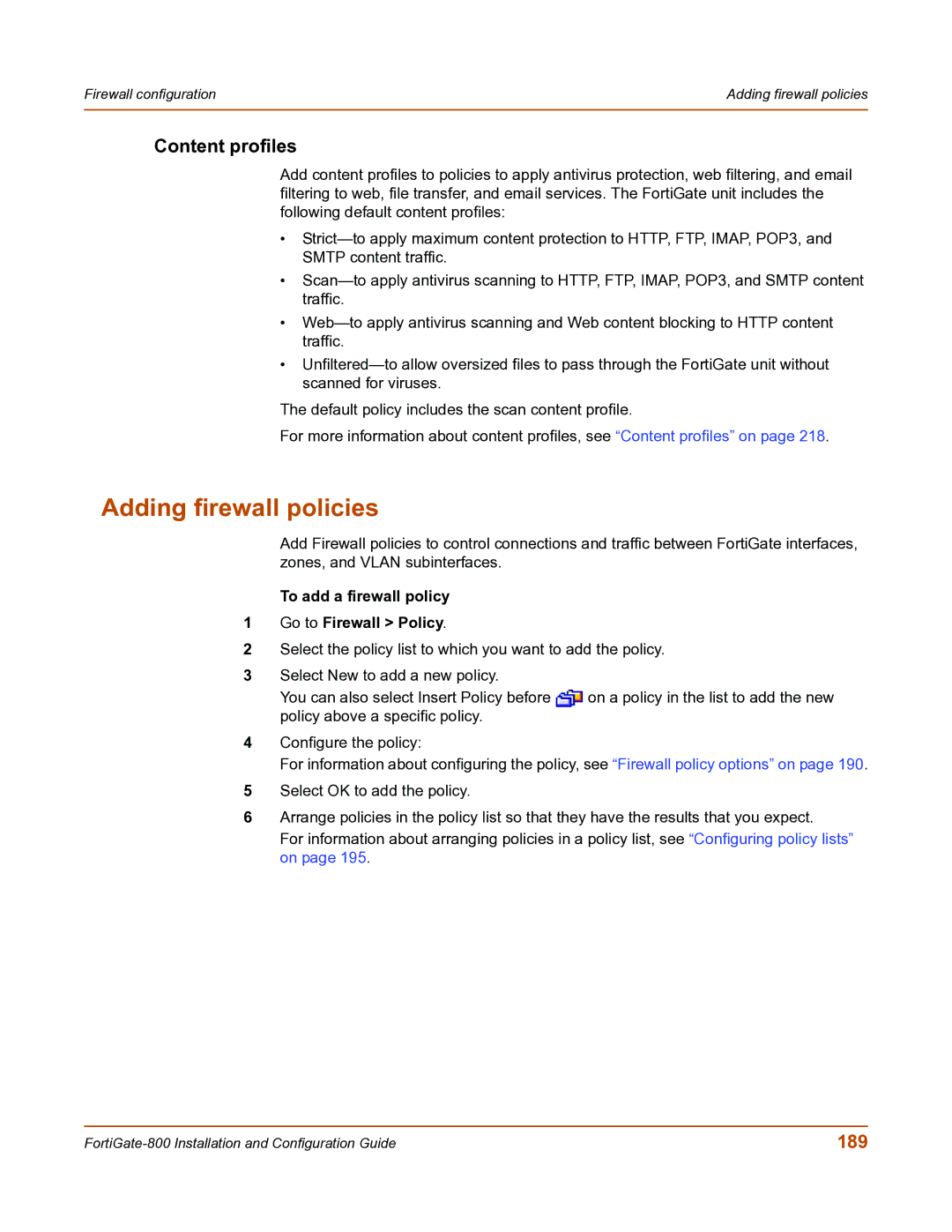 Fortinet FortiGate-800 Adding firewall policies, Content profiles, 189, To add a firewall policy Go to Firewall Policy 