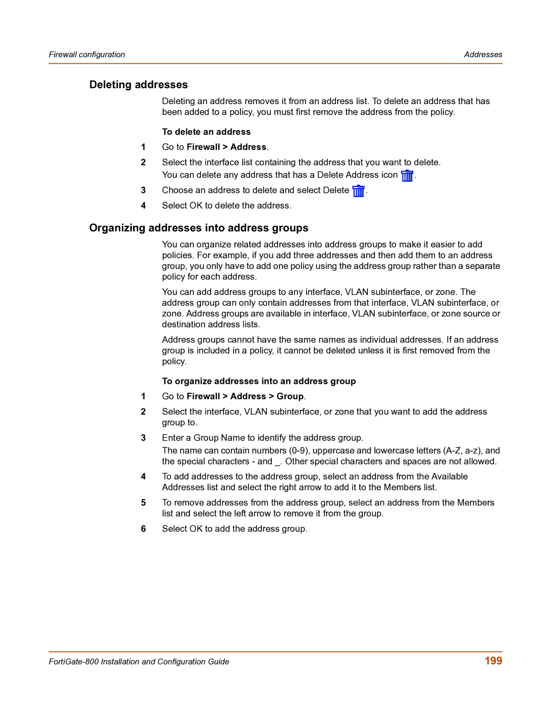 Fortinet FortiGate-800 manual Deleting addresses, Organizing addresses into address groups, 199 