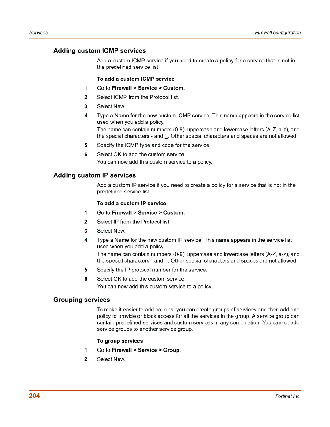 Fortinet FortiGate-800 manual Adding custom Icmp services, Adding custom IP services, Grouping services, 204 