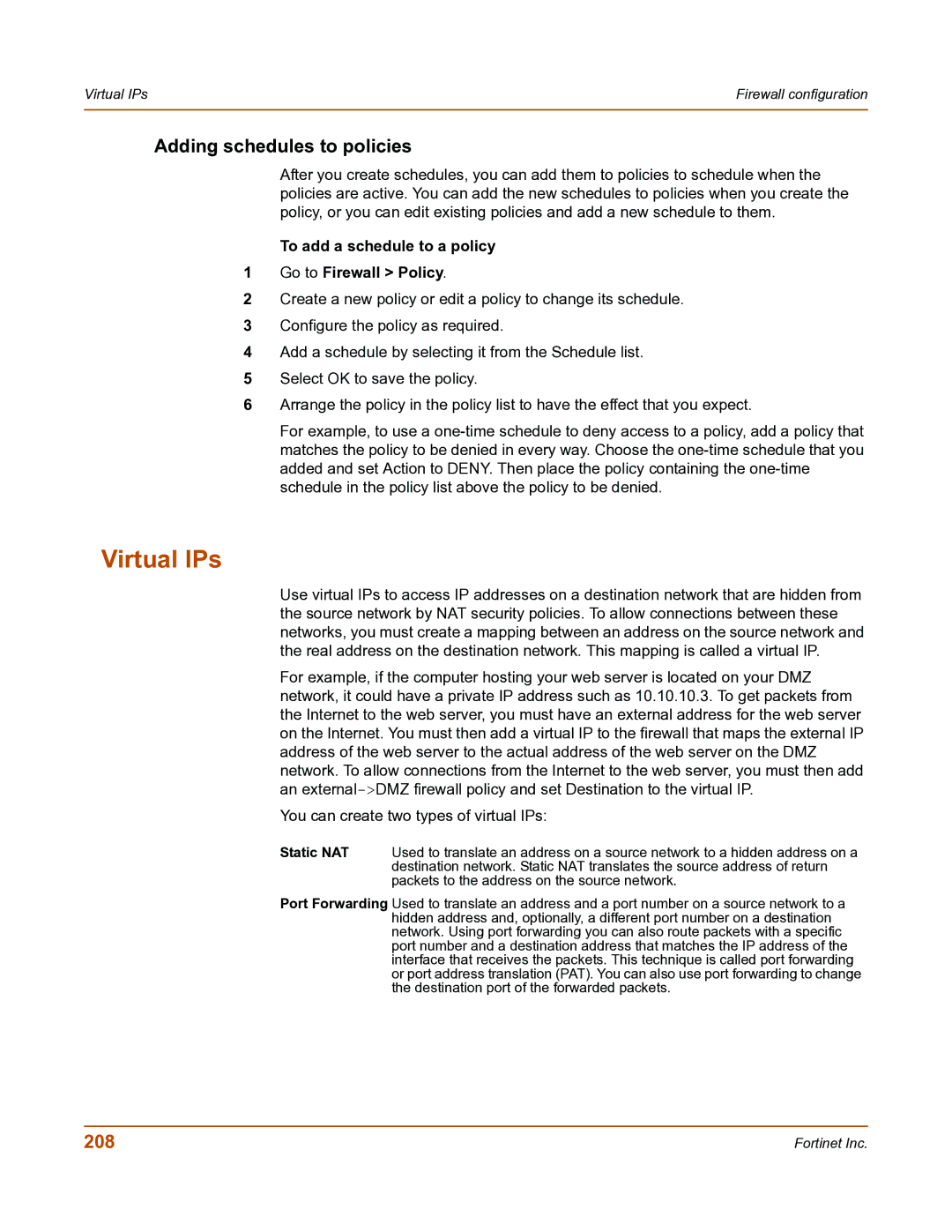 Fortinet FortiGate-800 Virtual IPs, Adding schedules to policies, 208, To add a schedule to a policy Go to Firewall Policy 