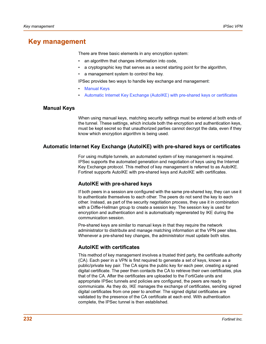 Fortinet FortiGate-800 manual Key management, Manual Keys, AutoIKE with pre-shared keys, AutoIKE with certificates, 232 