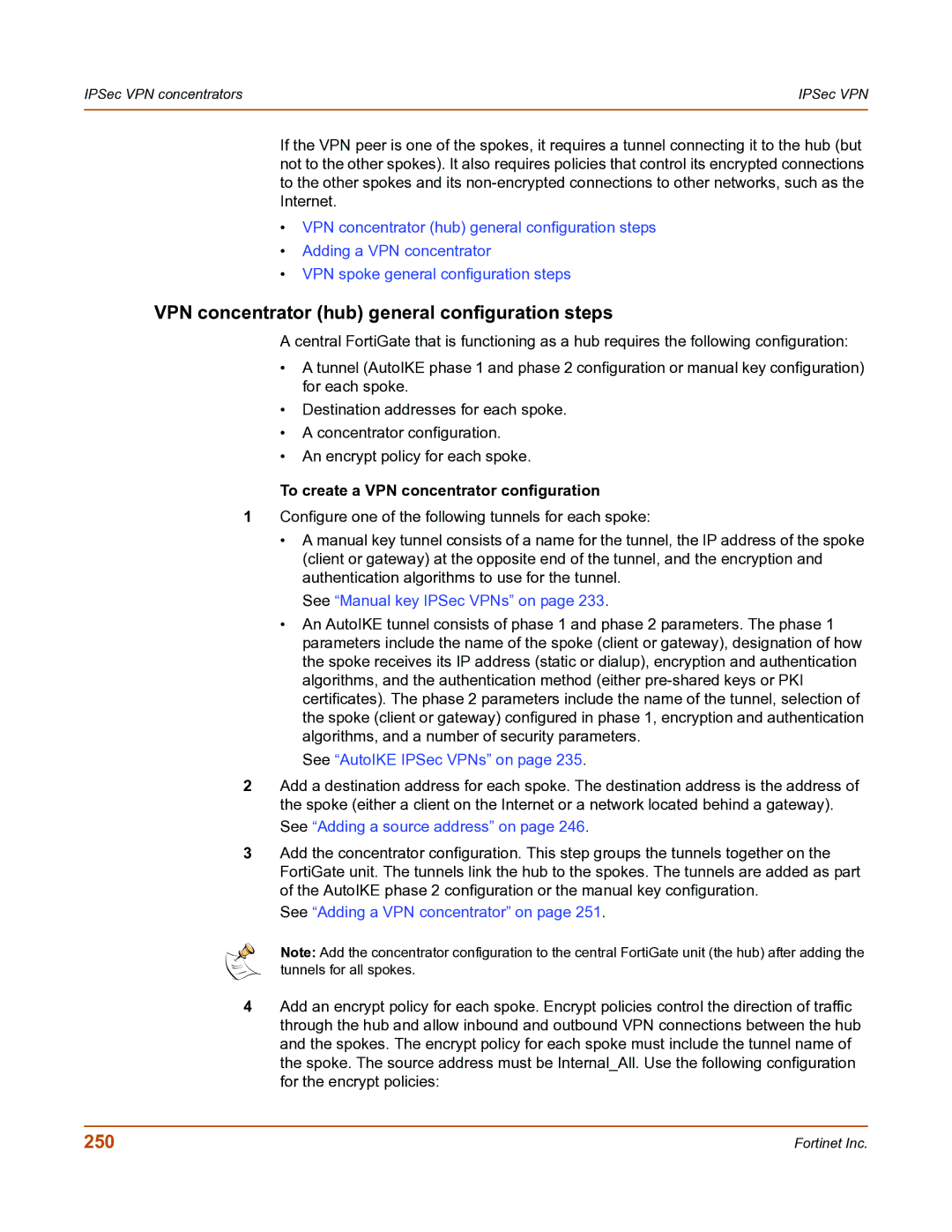 Fortinet FortiGate-800 VPN concentrator hub general configuration steps, 250, To create a VPN concentrator configuration 