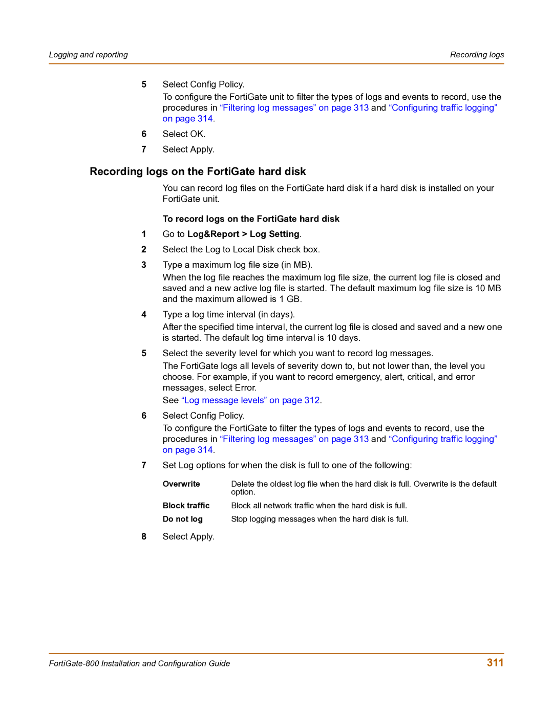 Fortinet FortiGate-800 manual Recording logs on the FortiGate hard disk, 311, Overwrite, Option 