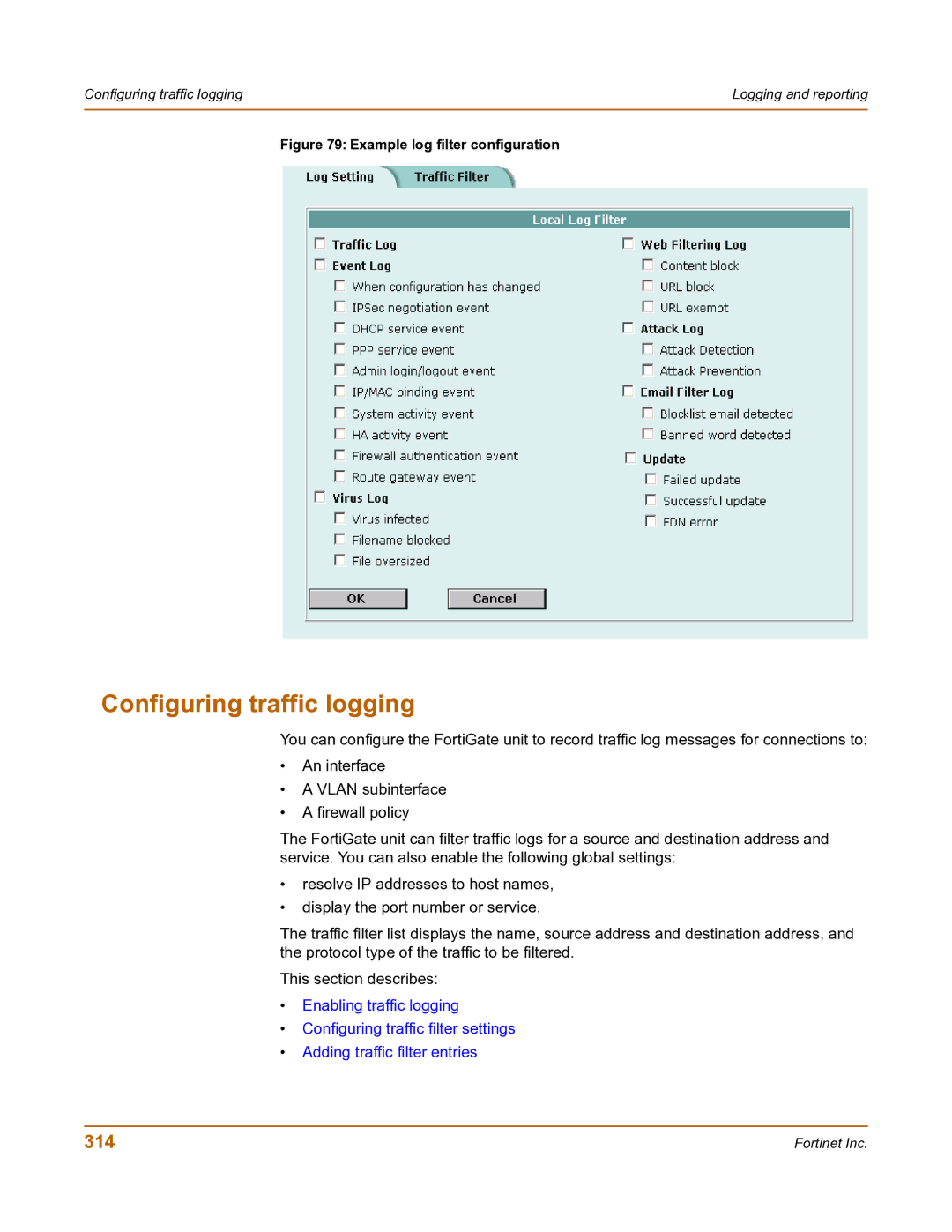 Fortinet FortiGate-800 manual Configuring traffic logging, 314 