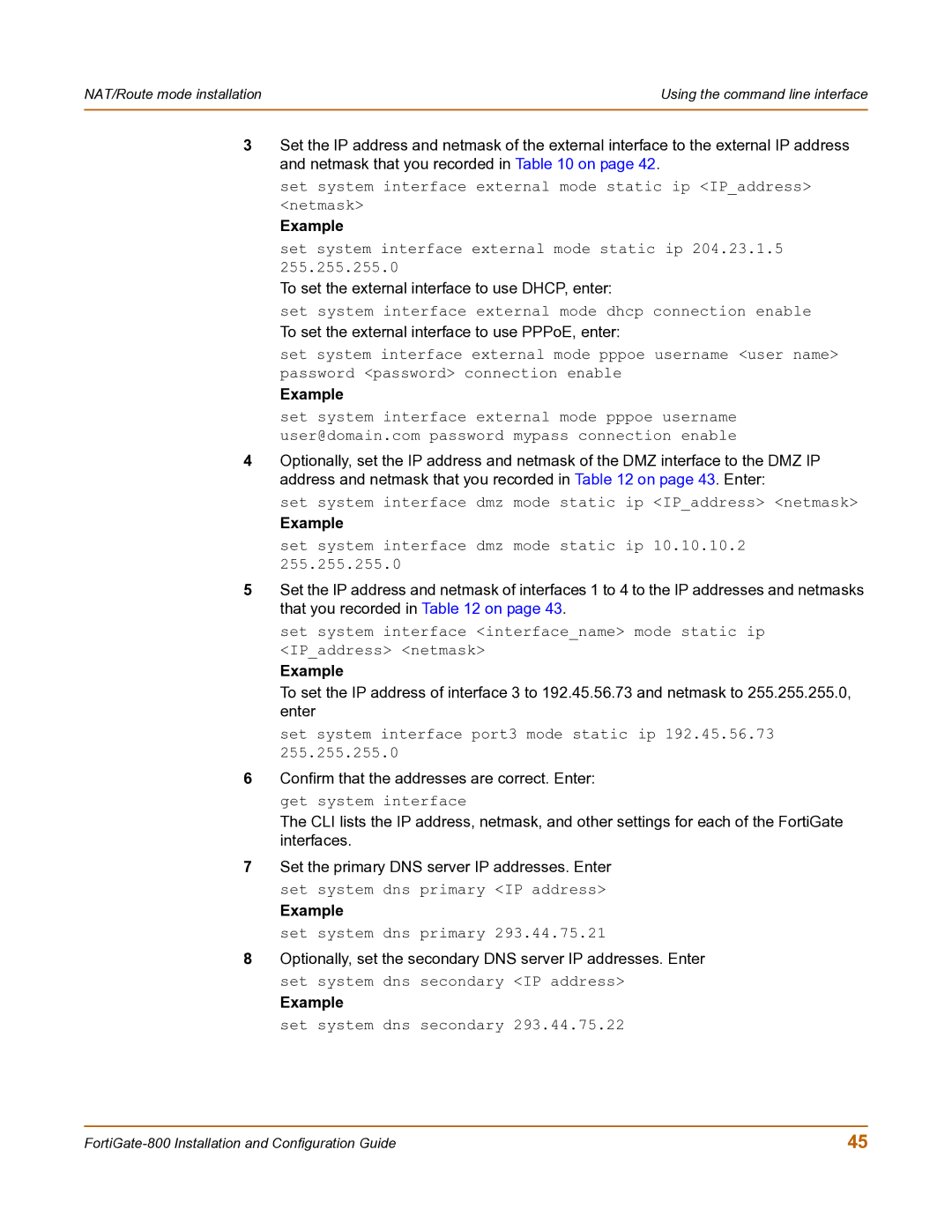 Fortinet FortiGate-800 manual Set system interface external mode static ip 204.23.1.5 