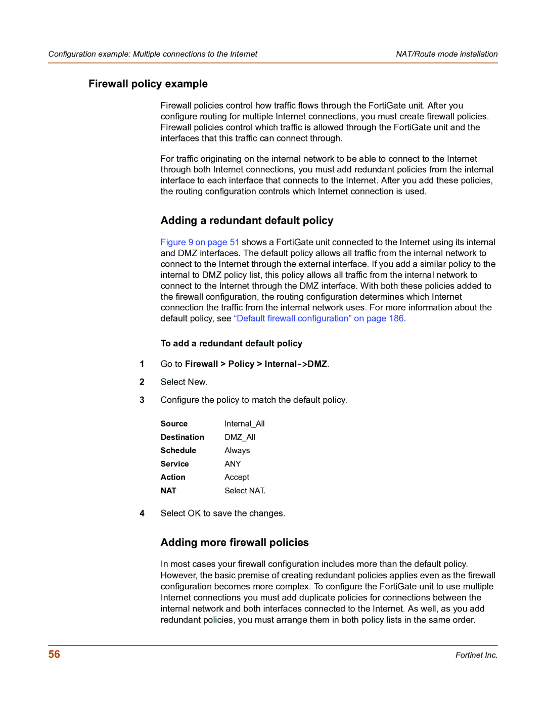 Fortinet FortiGate-800 manual Firewall policy example, Adding a redundant default policy, Adding more firewall policies 