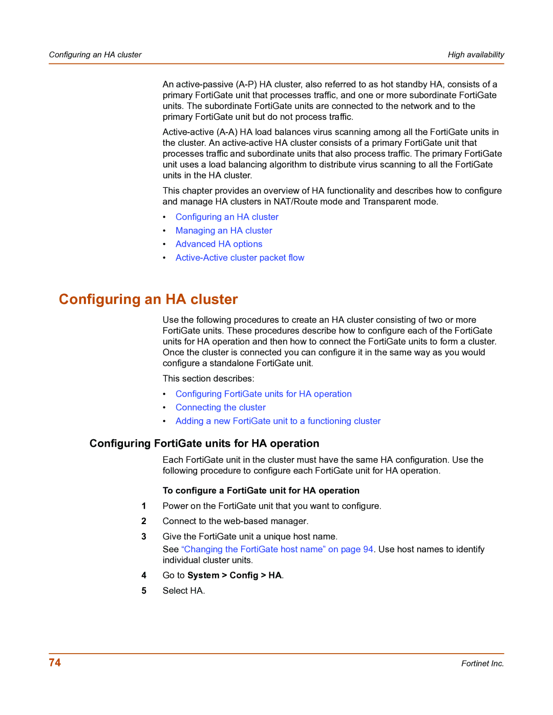 Fortinet FortiGate-800 Configuring an HA cluster, Configuring FortiGate units for HA operation, Go to System Config HA 