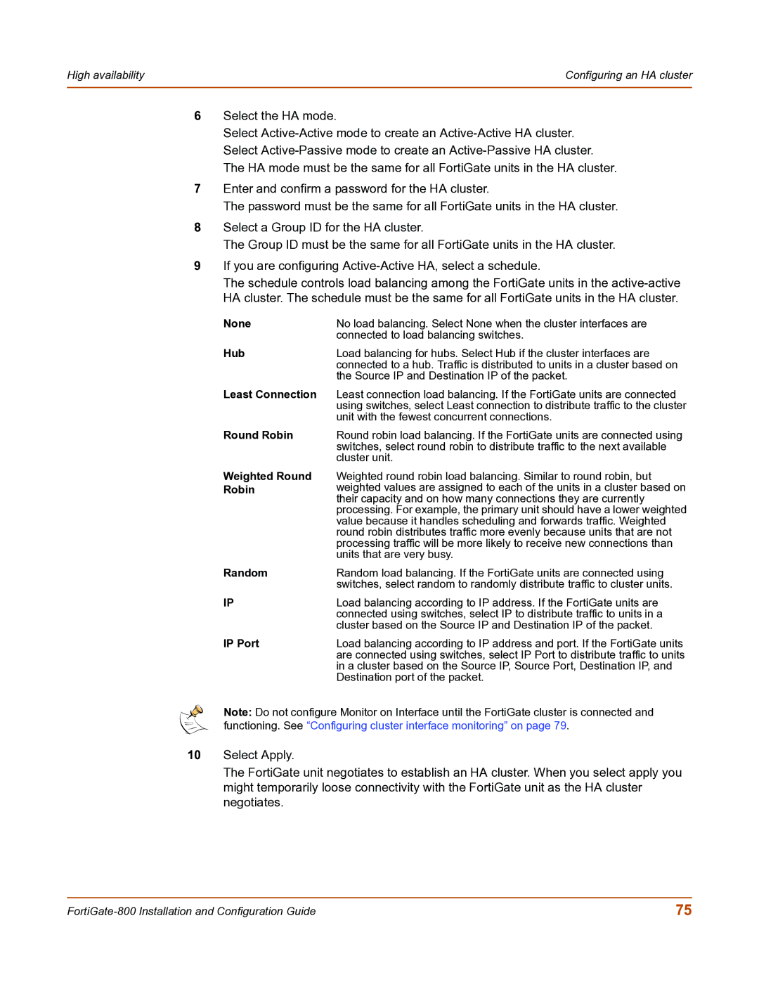 Fortinet FortiGate-800 manual None, Hub, Least Connection, Weighted Round Robin, Random, IP Port 