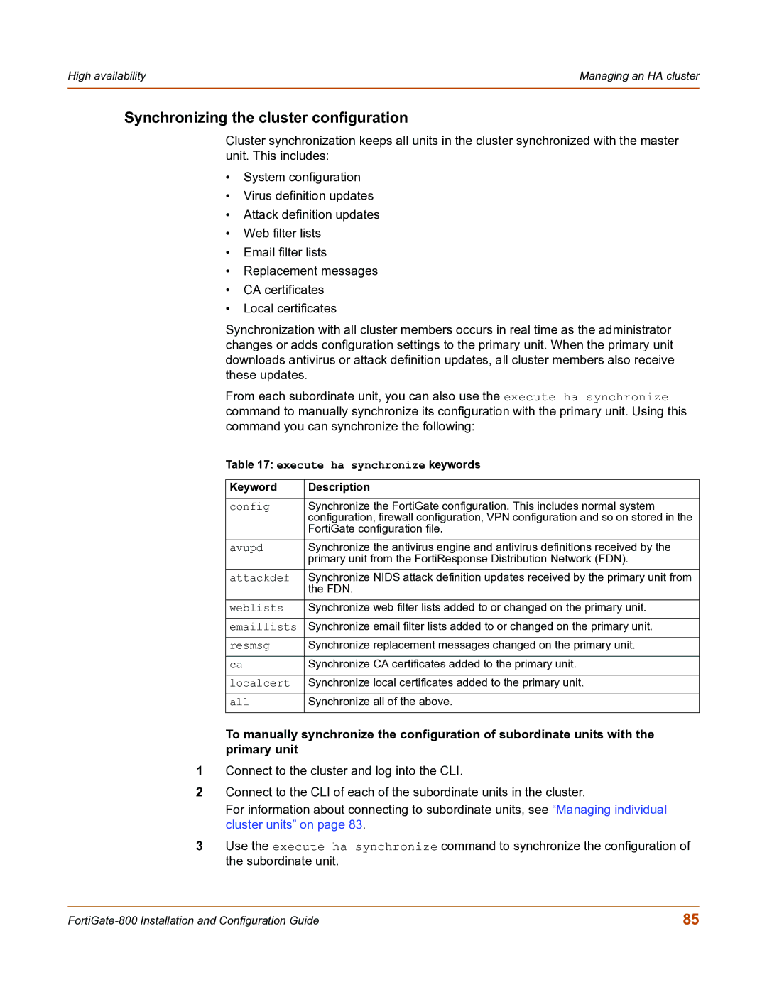 Fortinet FortiGate-800 manual Synchronizing the cluster configuration, Keyword Description 