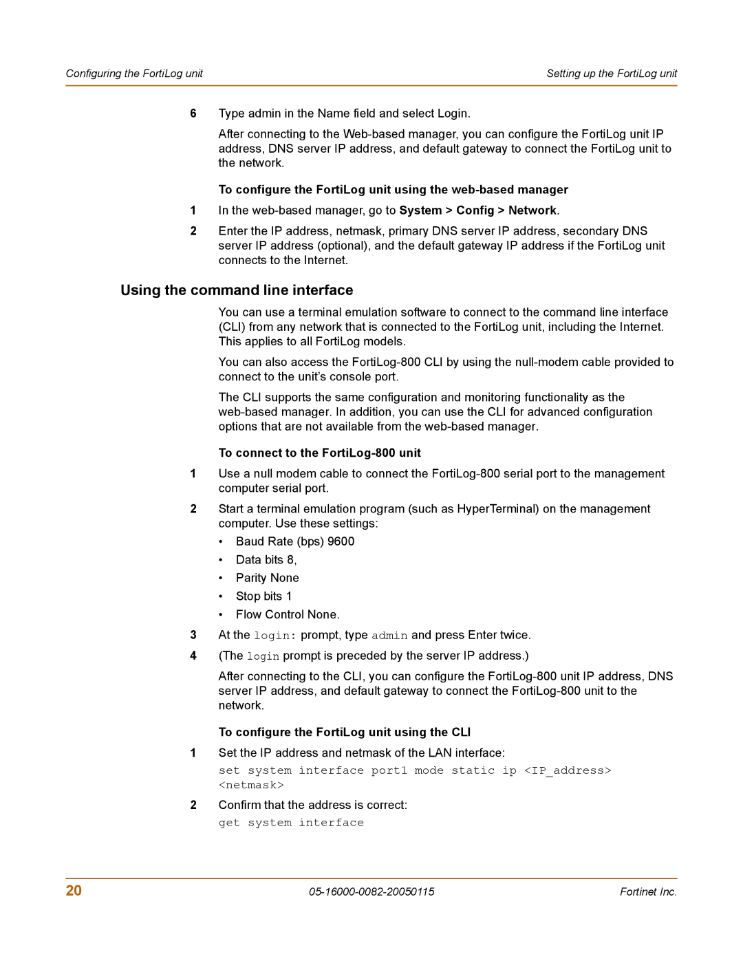 Fortinet FortiLog-400 manual Using the command line interface, To configure the FortiLog unit using the web-based manager 