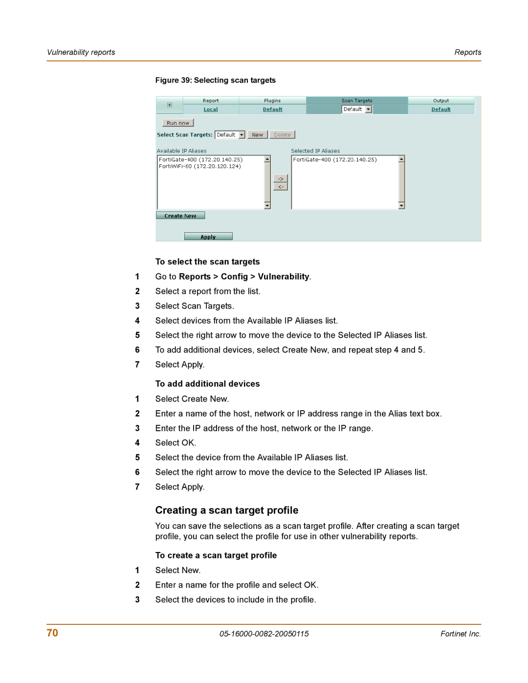 Fortinet FortiLog-800 manual Creating a scan target profile, To add additional devices, To create a scan target profile 