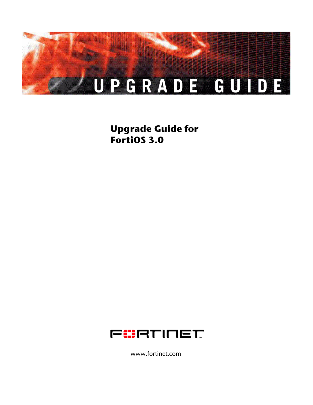 Fortinet FortiOS 3.0 manual G R a D E G U I D E 