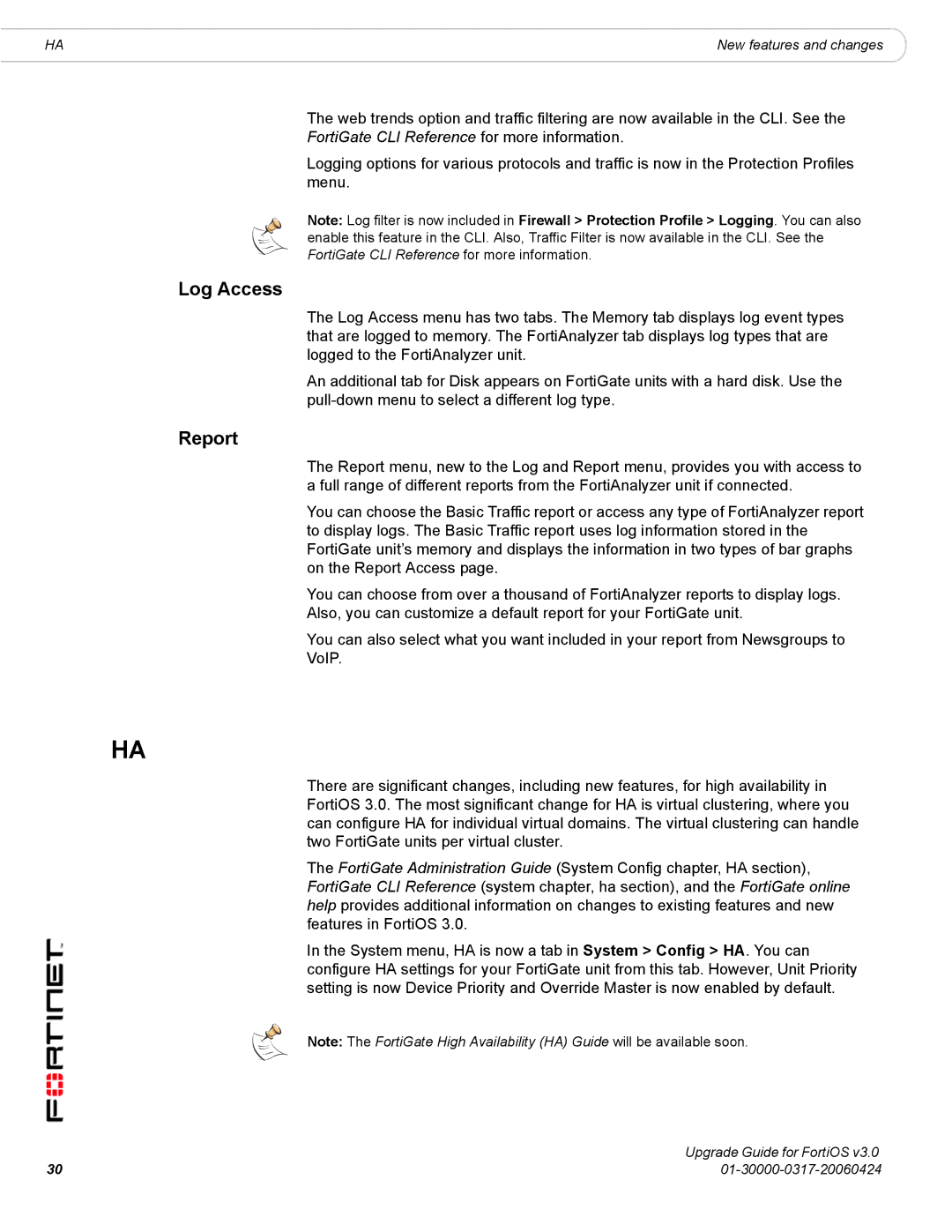 Fortinet FortiOS 3.0 manual Log Access, Report 