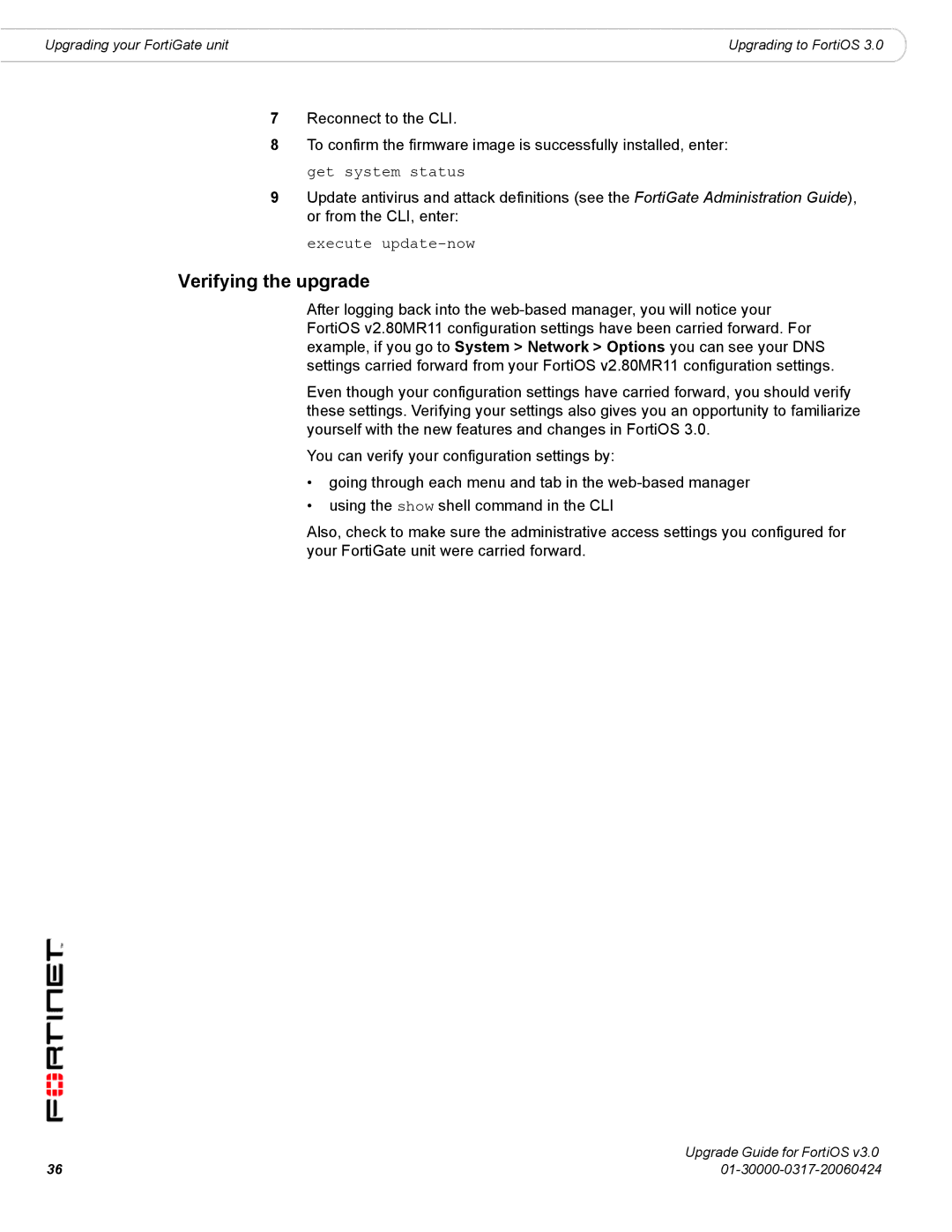 Fortinet FortiOS 3.0 manual Verifying the upgrade 