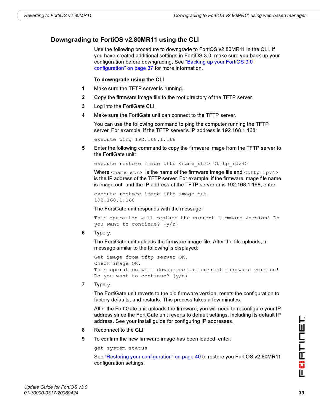 Fortinet FortiOS 3.0 manual Downgrading to FortiOS v2.80MR11 using the CLI, To downgrade using the CLI 