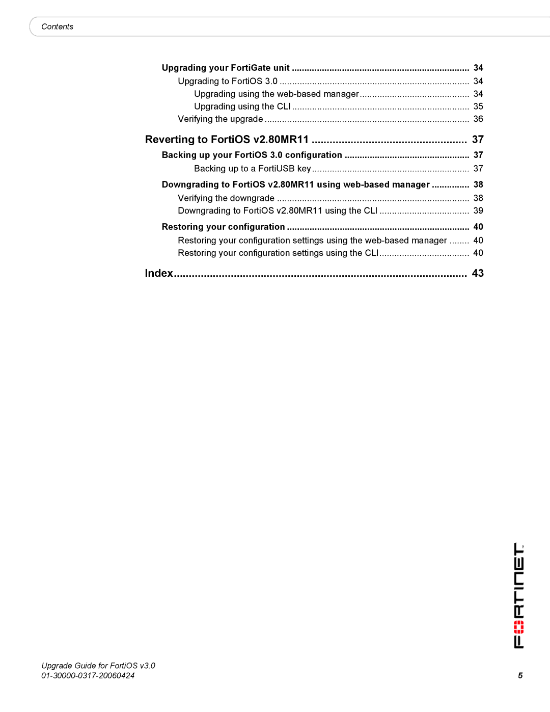 Fortinet FortiOS 3.0 manual Reverting to FortiOS v2.80MR11, Index 