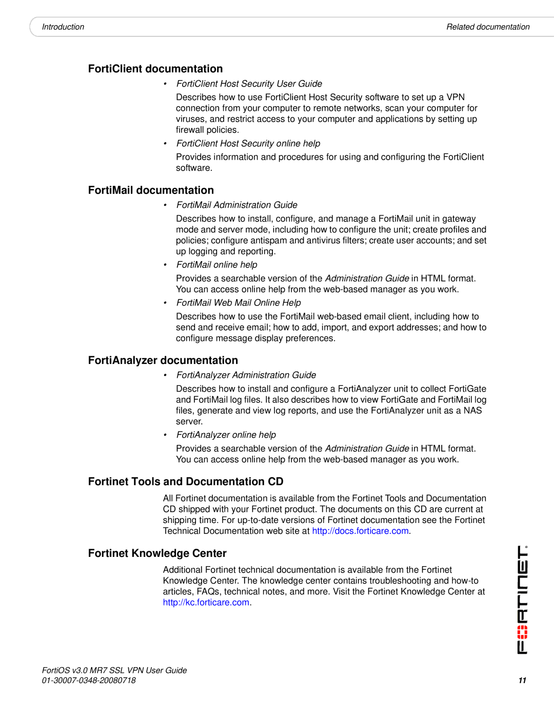 Fortinet FORTIOS V3.0 MR7 manual FortiClient documentation, FortiMail documentation, FortiAnalyzer documentation 