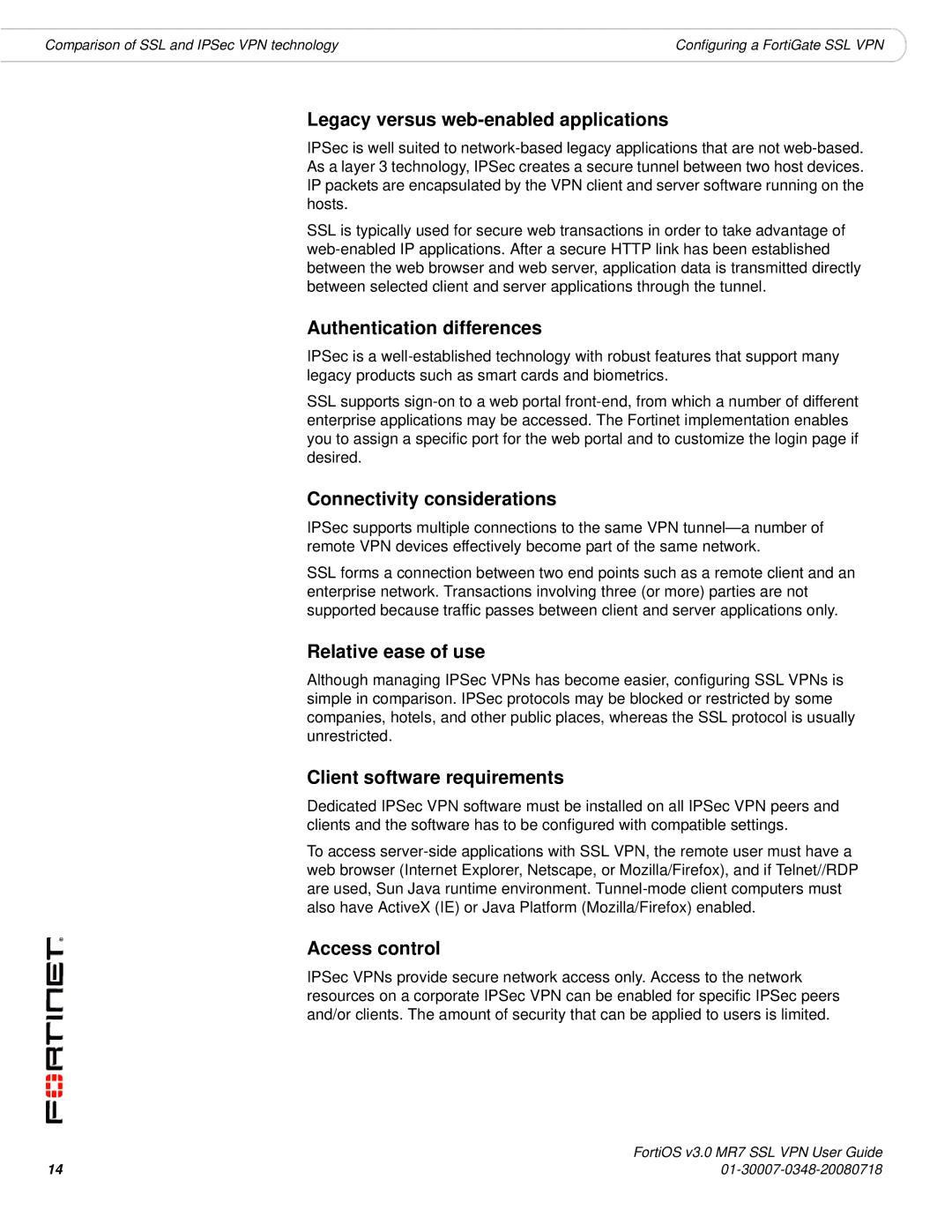 Fortinet FORTIOS V3.0 MR7 Legacy versus web-enabled applications, Authentication differences, Connectivity considerations 