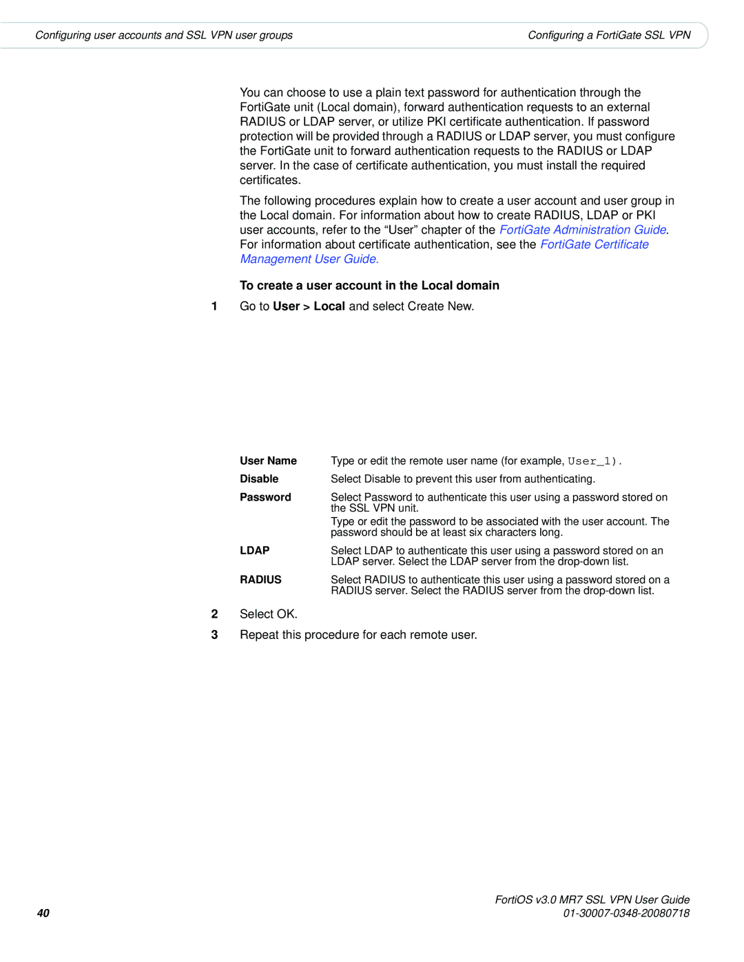 Fortinet FORTIOS V3.0 MR7 manual To create a user account in the Local domain, User Name, Disable 