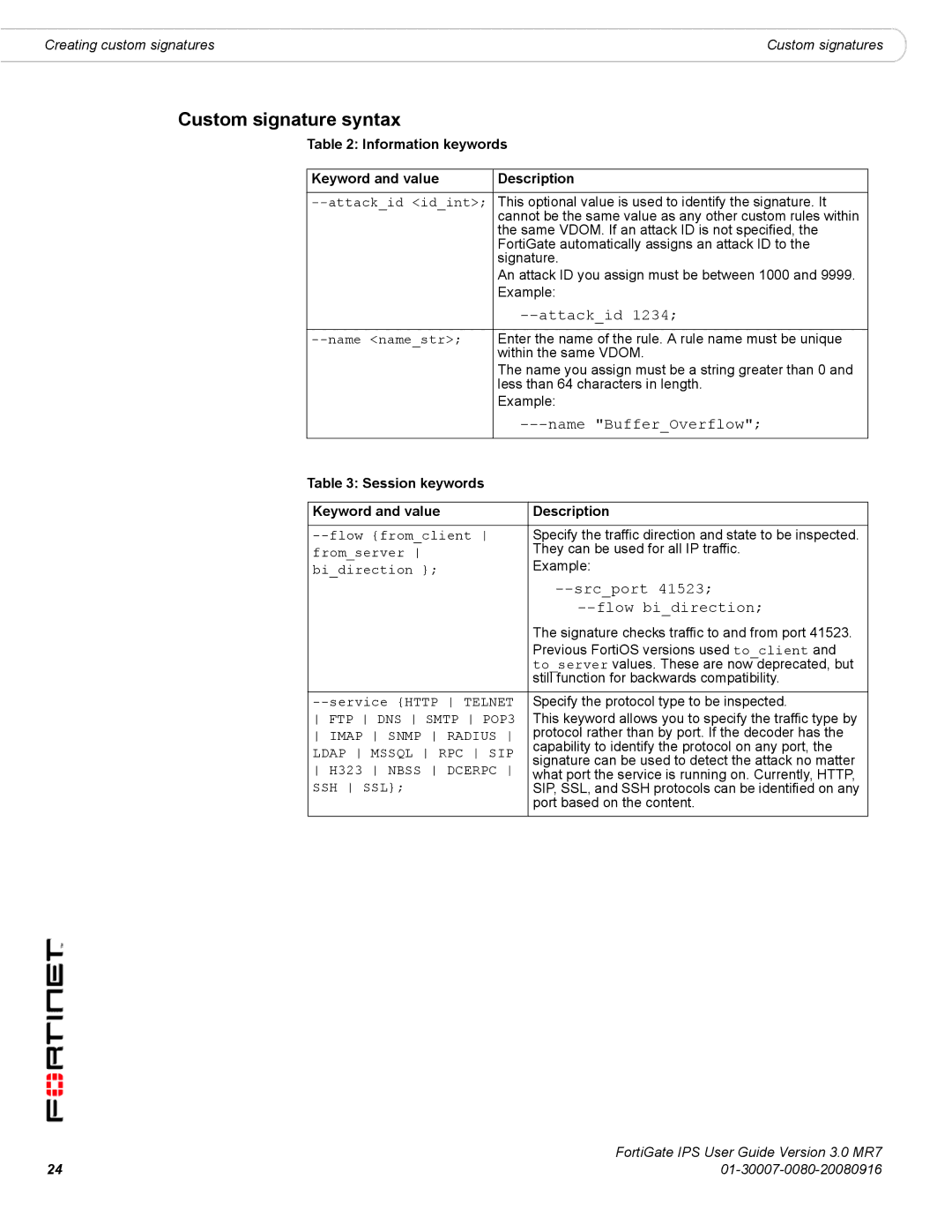 Fortinet IPS manual Custom signature syntax, Attackid, Name BufferOverflow, Srcport, Flow bidirection 