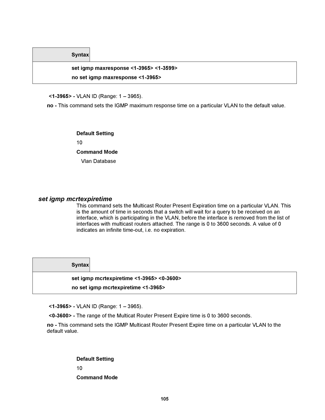 Fortinet MR1 manual Set igmp mcrtexpiretime, Default Setting Command Mode 