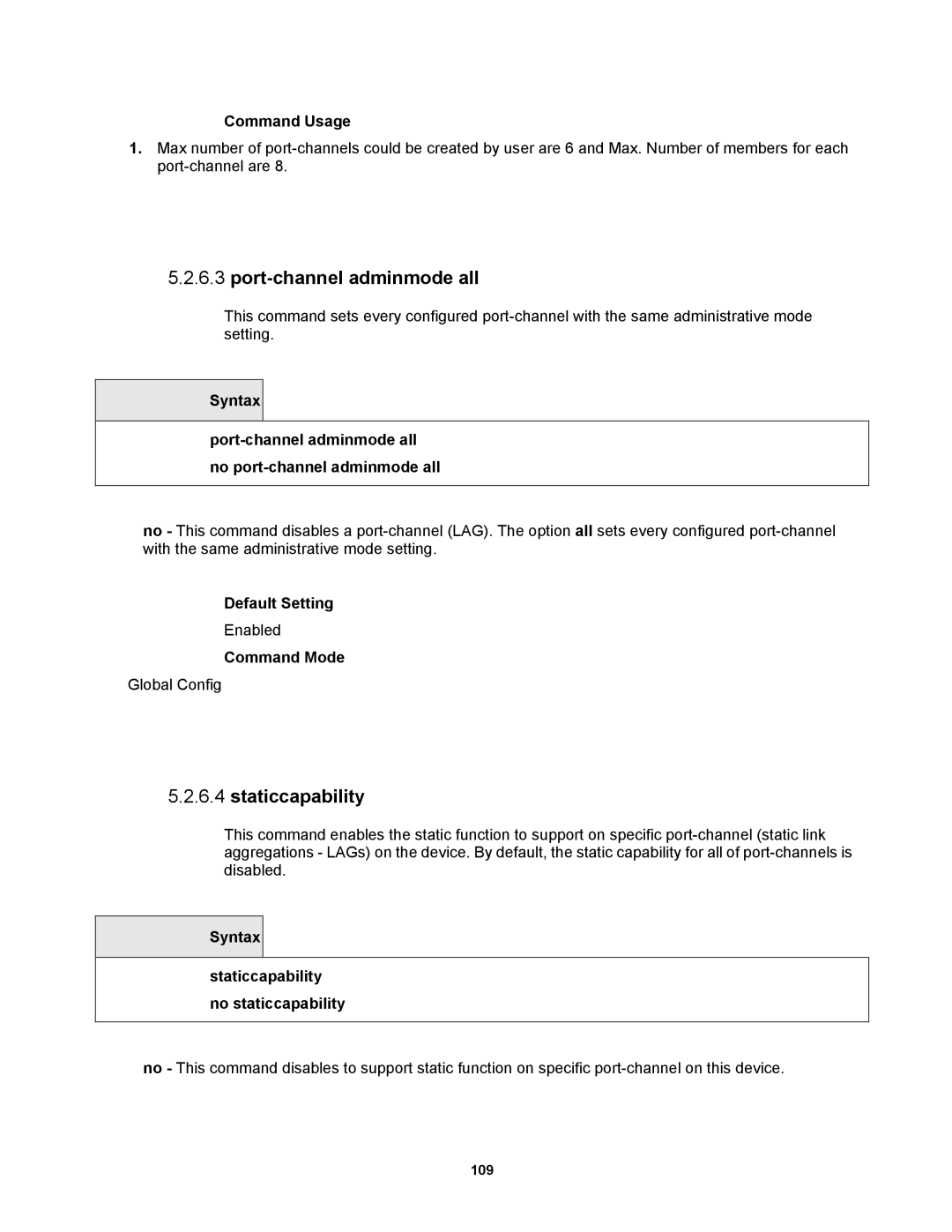 Fortinet MR1 manual Port-channel adminmode all, Syntax Staticcapability no staticcapability 