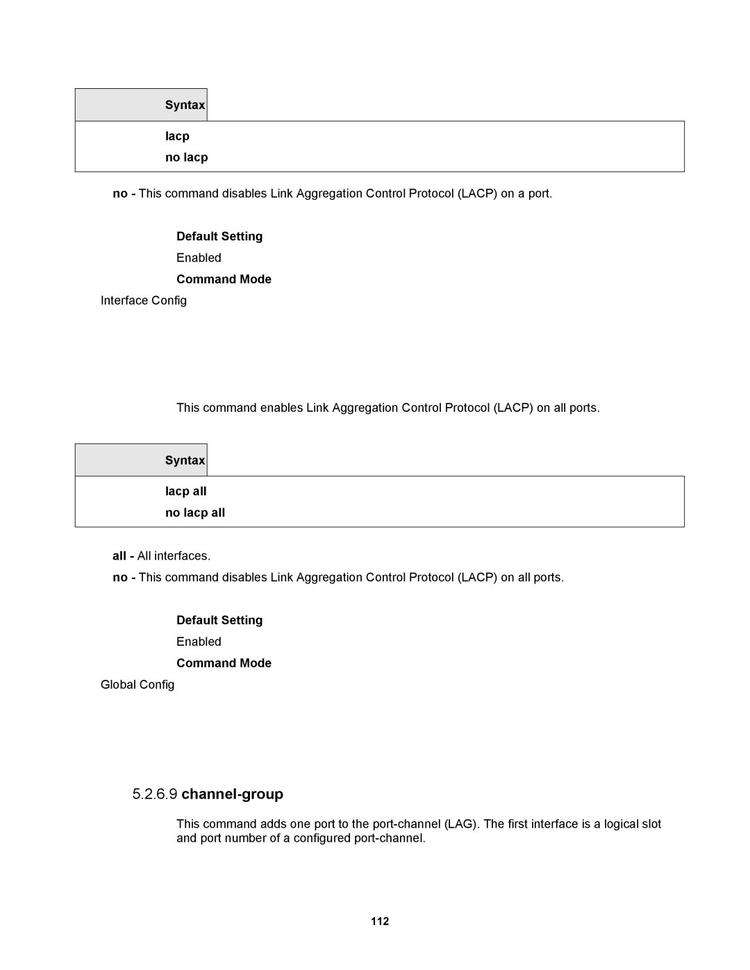 Fortinet MR1 manual Channel-group, Syntax Lacp no lacp, Syntax Lacp all no lacp all 