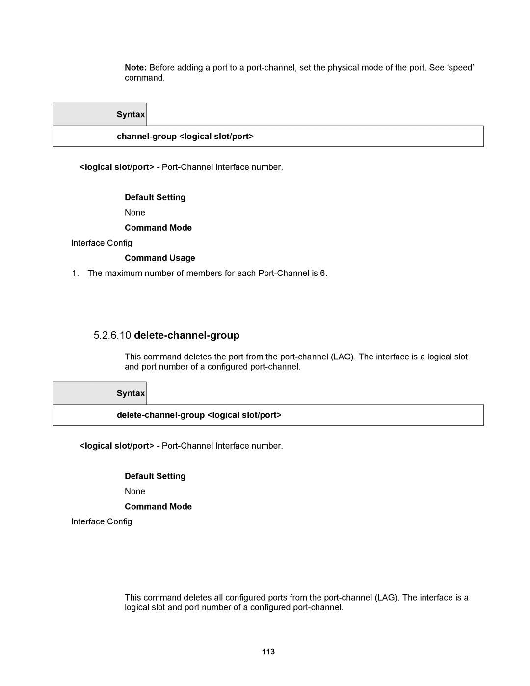 Fortinet MR1 manual Syntax Channel-group logical slot/port, Syntax Delete-channel-group logical slot/port 