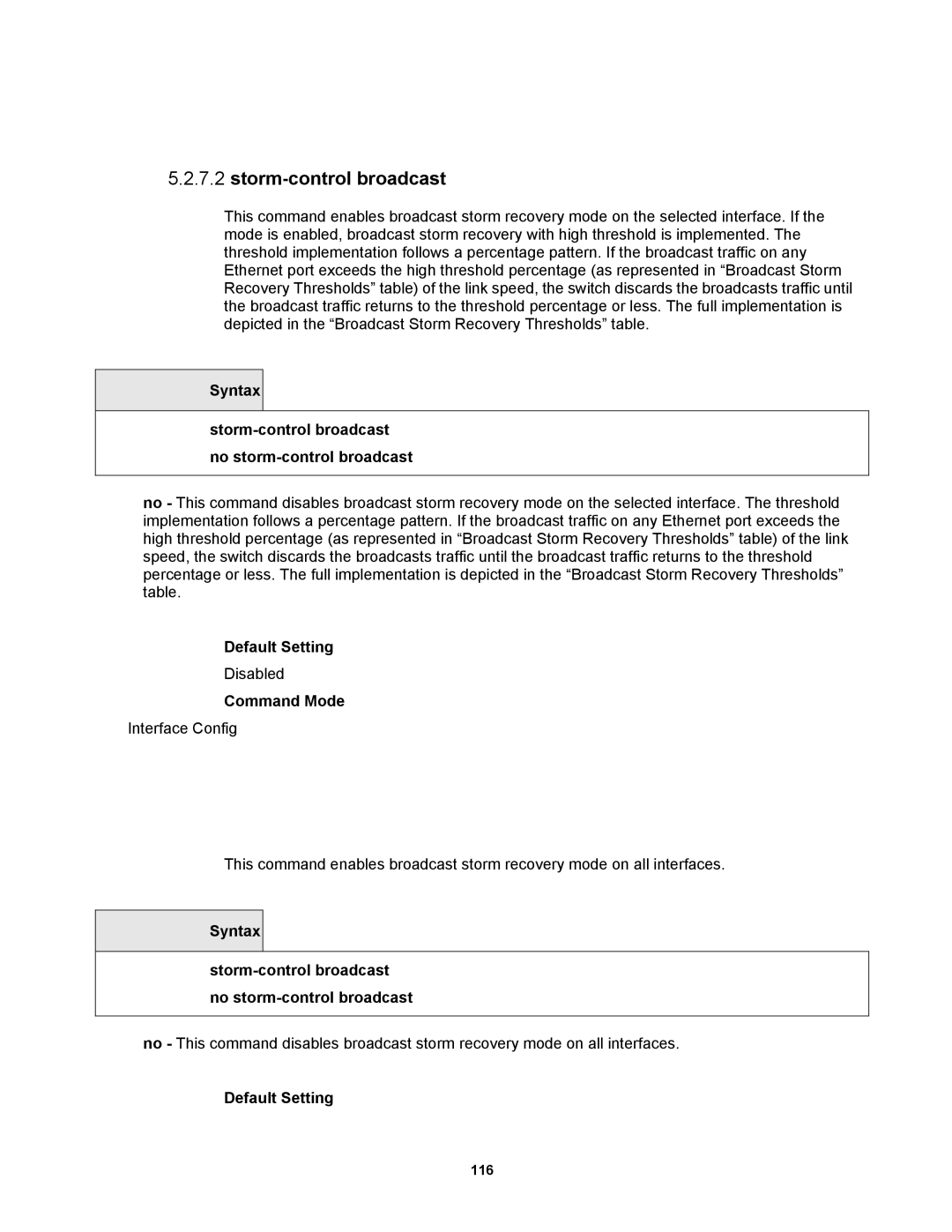 Fortinet MR1 manual Syntax Storm-control broadcast no storm-control broadcast 