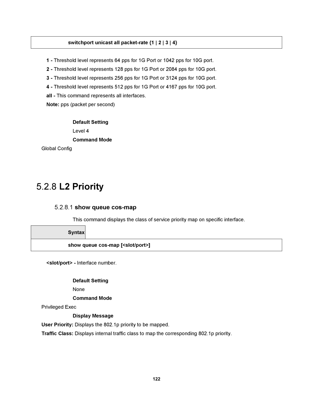 Fortinet MR1 manual 8 L2 Priority, Show queue cos-map, Switchport unicast all packet-rate 1 2 3 