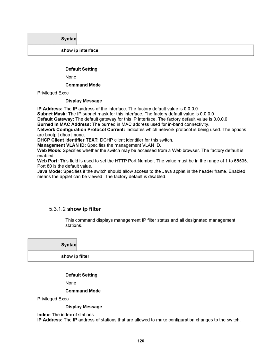 Fortinet MR1 manual Show ip filter, Syntax Show ip interface Default Setting, Syntax show ip filter Default Setting 