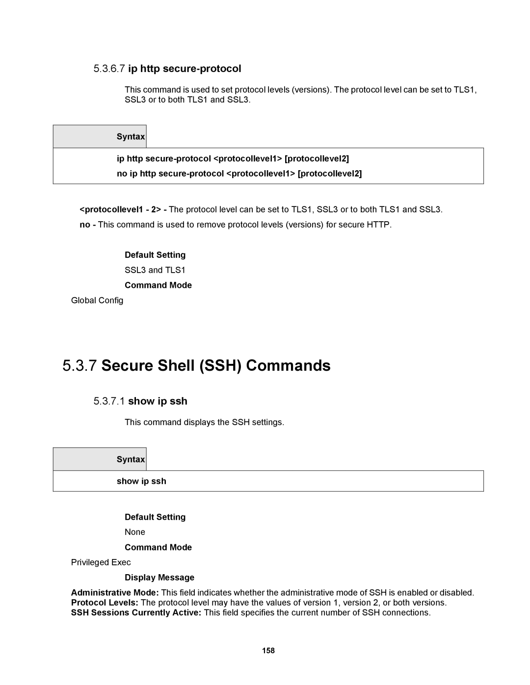 Fortinet MR1 manual Secure Shell SSH Commands, Ip http secure-protocol, Syntax Show ip ssh Default Setting 