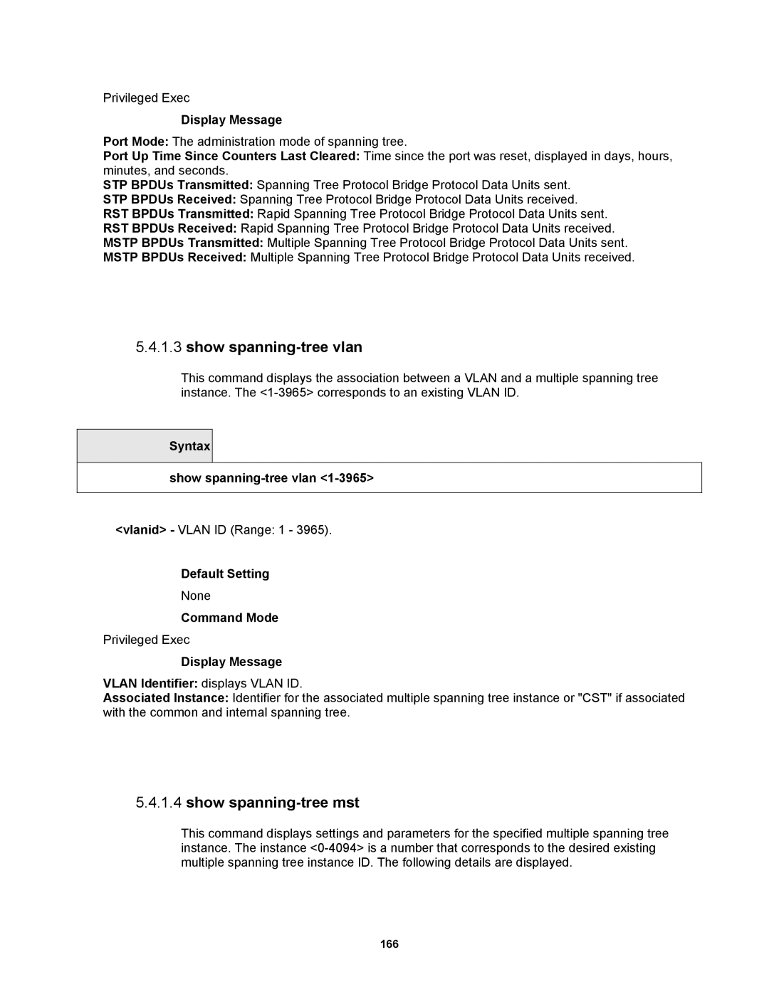 Fortinet MR1 Show spanning-tree mst, Syntax Show spanning-tree vlan, Display Message Vlan Identifier displays Vlan ID 