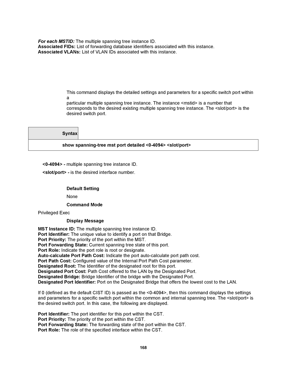 Fortinet MR1 manual Syntax Show spanning-tree mst port detailed 0-4094 slot/port 