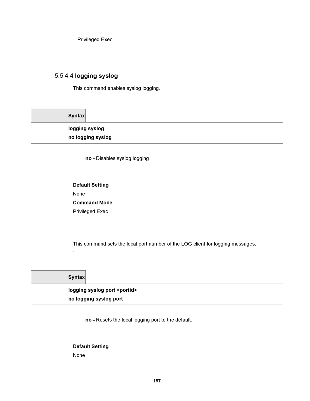 Fortinet MR1 manual Syntax Logging syslog no logging syslog, Syntax Logging syslog port portid no logging syslog port 