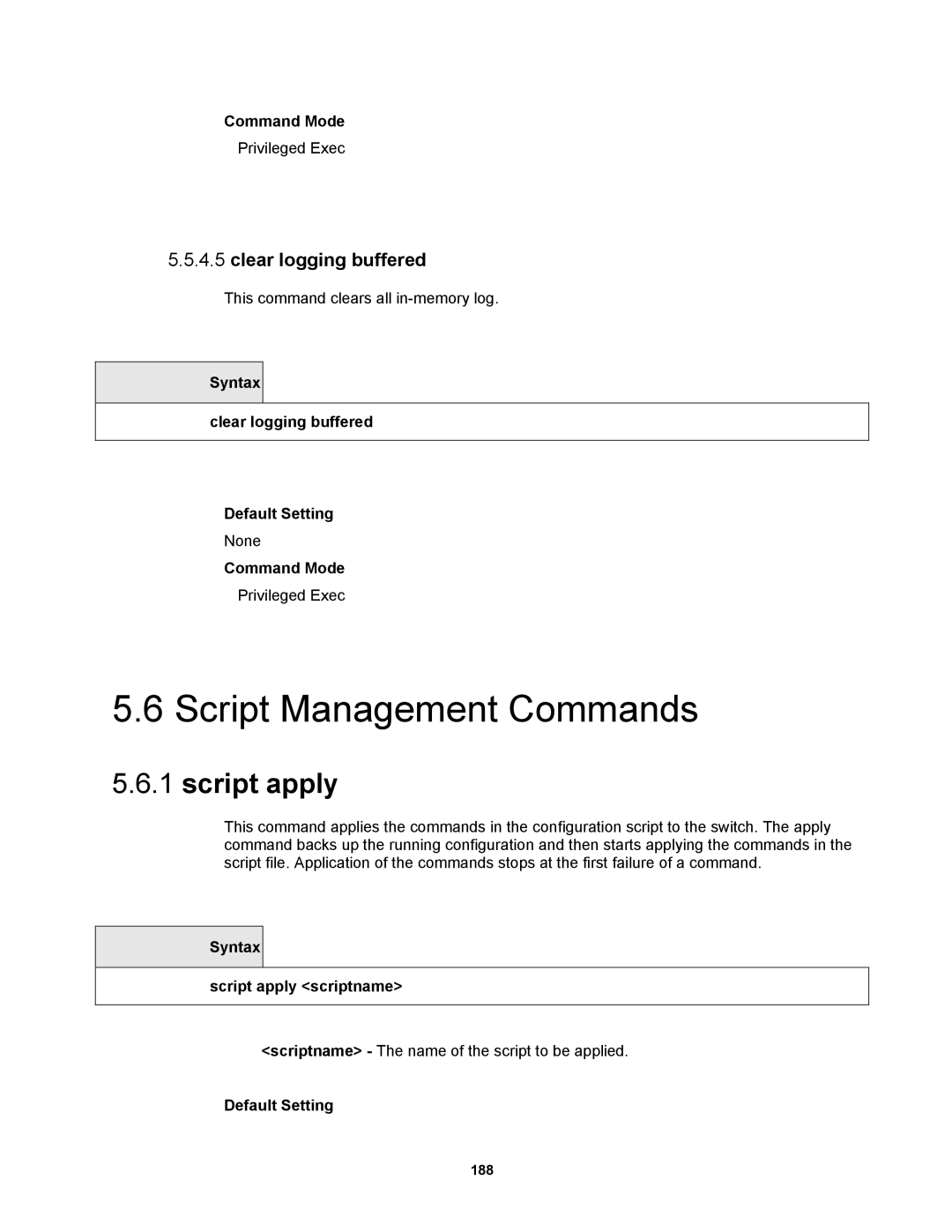 Fortinet MR1 manual Syntax Clear logging buffered Default Setting, Syntax Script apply scriptname 