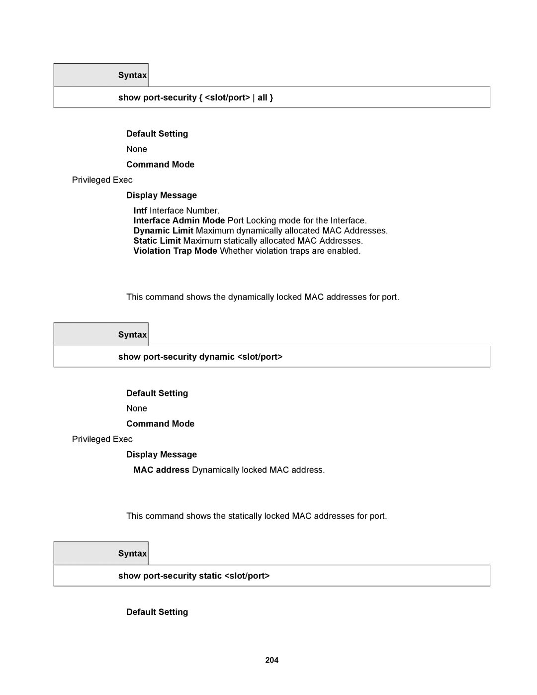 Fortinet MR1 manual Syntax Show port-security slot/port all Default Setting 