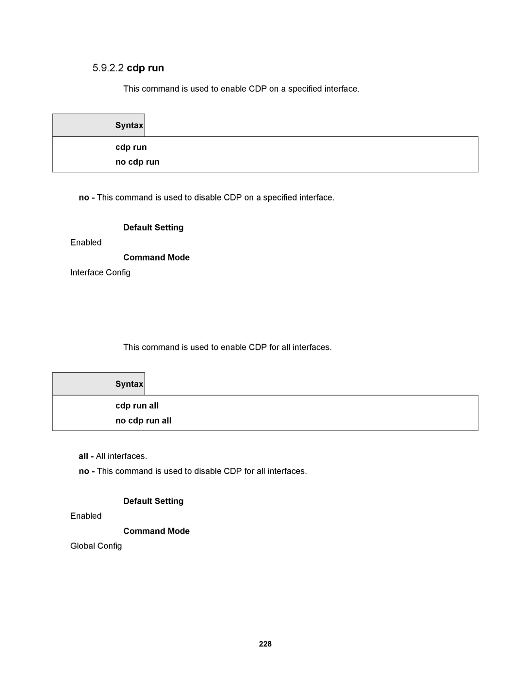 Fortinet MR1 manual Syntax Cdp run no cdp run, Syntax Cdp run all no cdp run all 