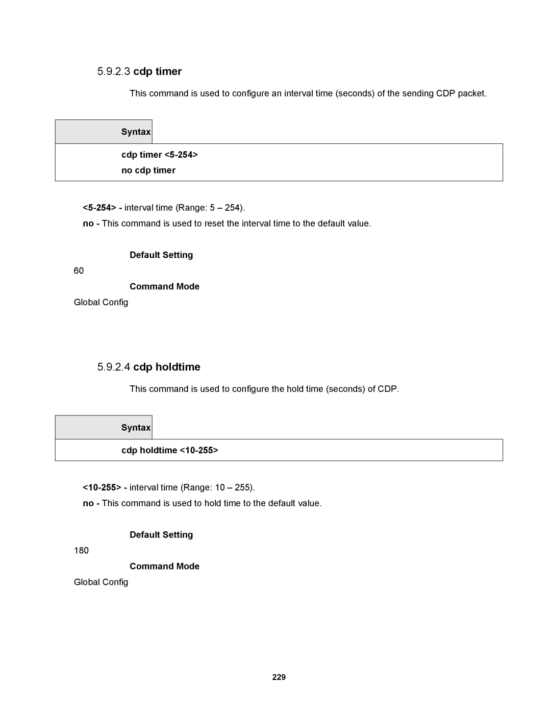 Fortinet MR1 manual Syntax Cdp timer 5-254 no cdp timer, Syntax Cdp holdtime 