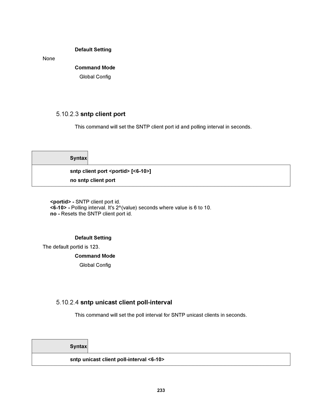 Fortinet MR1 manual Sntp unicast client poll-interval, Syntax Sntp client port portid 6-10 no sntp client port 