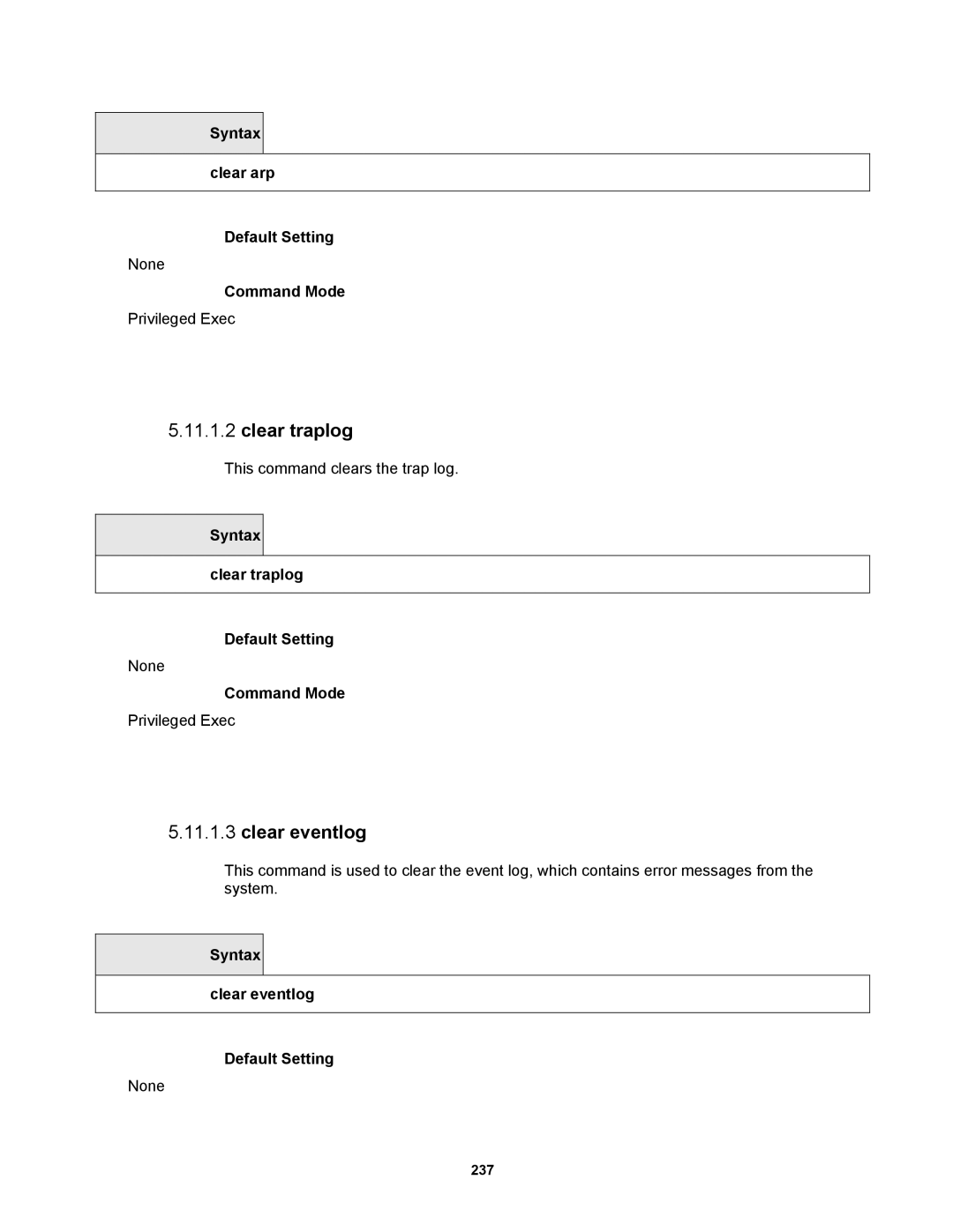 Fortinet MR1 manual Clear traplog, Clear eventlog, Syntax clear arp Default Setting, Syntax clear traplog Default Setting 