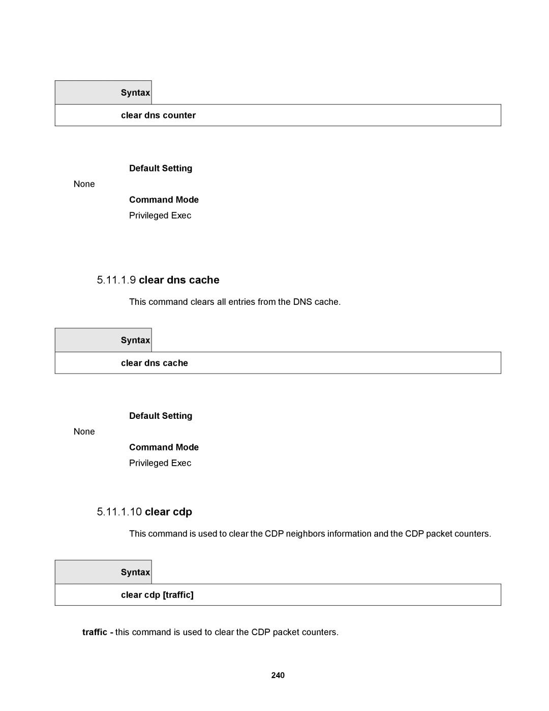 Fortinet MR1 manual Clear cdp, Syntax Clear dns counter Default Setting, Syntax Clear dns cache Default Setting 