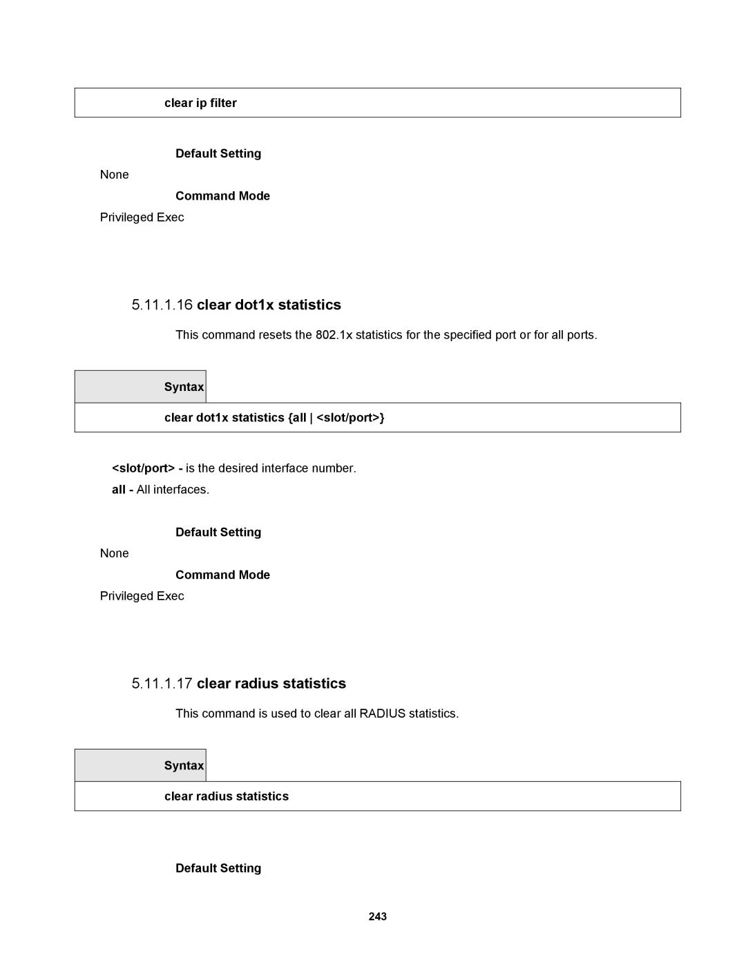 Fortinet MR1 manual Clear dot1x statistics, Clear radius statistics, Clear ip filter Default Setting 