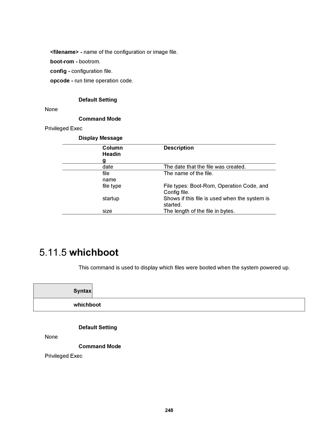 Fortinet MR1 manual Whichboot, Display Message Column Description Headin, Syntax whichboot Default Setting 