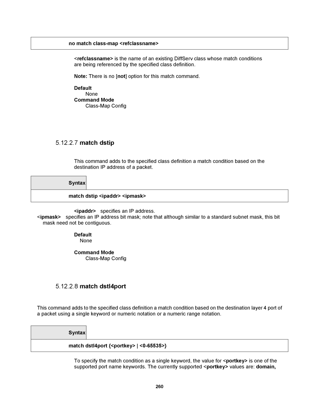 Fortinet MR1 manual Match dstl4port, No match class-map refclassname, Syntax Match dstip ipaddr ipmask 