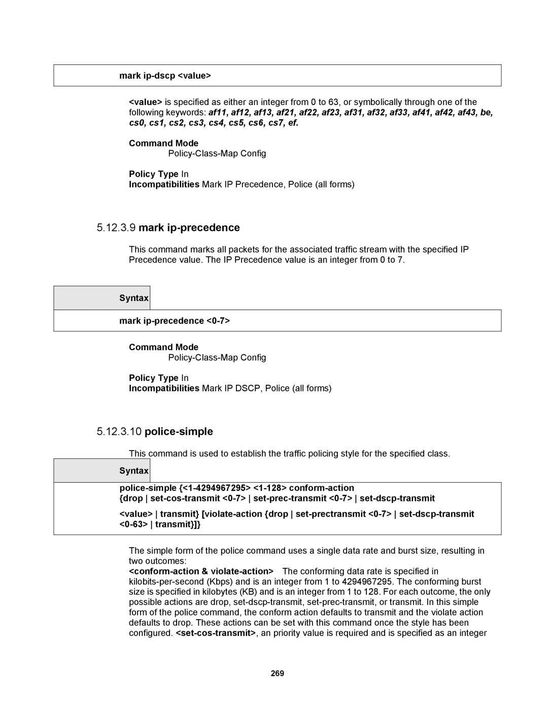 Fortinet MR1 manual Police-simple, Mark ip-dscp value, Syntax Mark ip-precedence Command Mode 