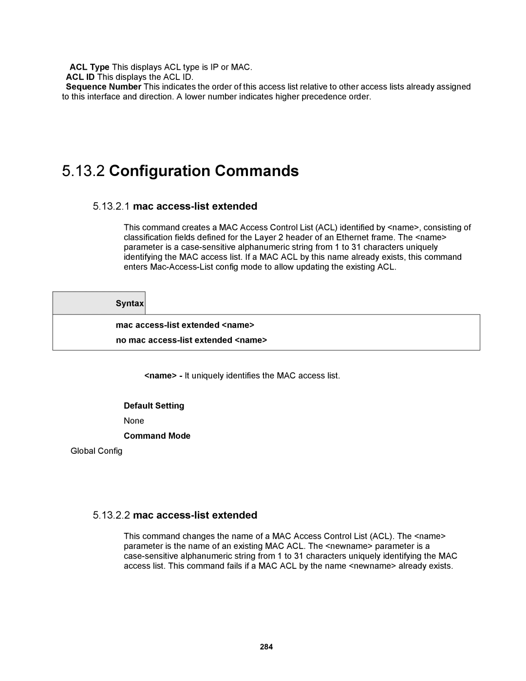 Fortinet MR1 manual Configuration Commands, Mac access-list extended 