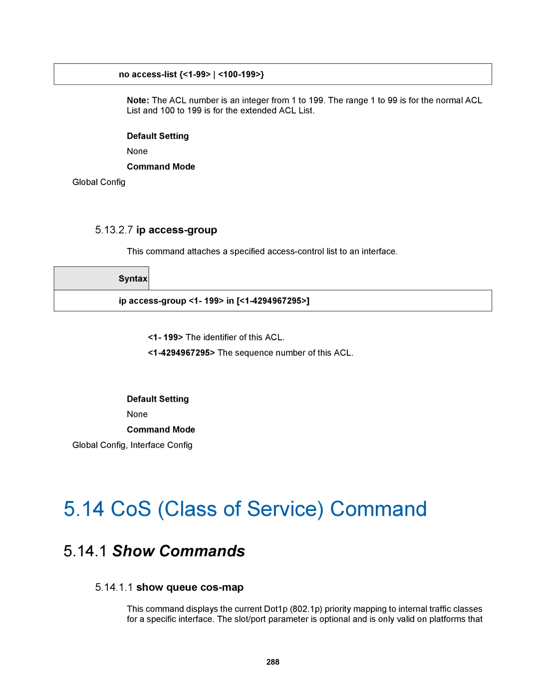 Fortinet MR1 manual No access-list 1-99 Default Setting, Syntax Ip access-group 1- 199 