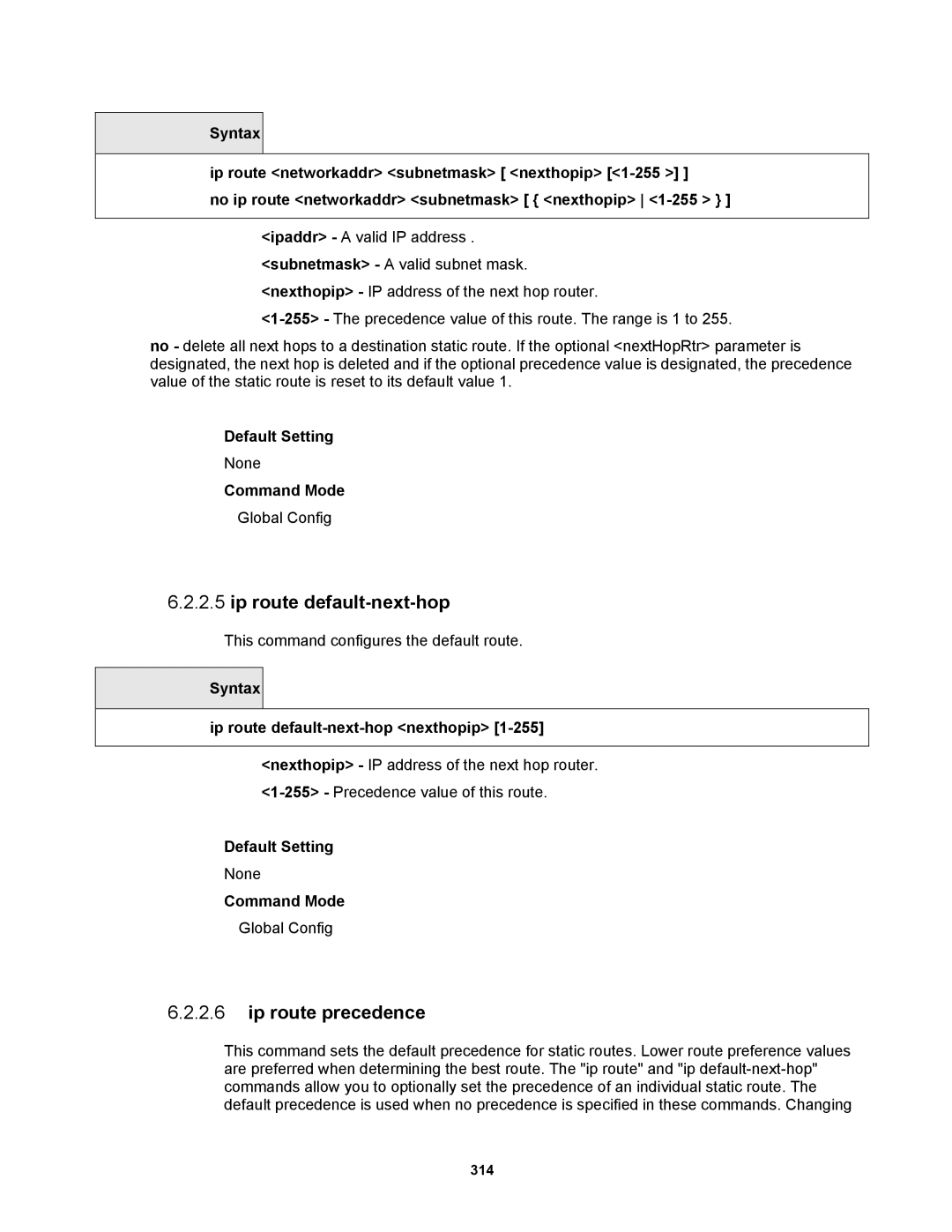 Fortinet MR1 manual Ip route precedence, Syntax Ip route default-next-hop nexthopip 