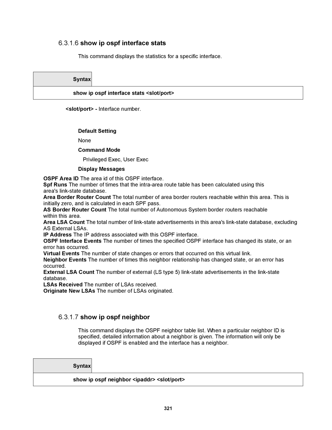 Fortinet MR1 manual Show ip ospf neighbor, Syntax Show ip ospf interface stats slot/port 